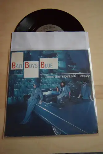 Bad Boys Blue ‎– Gimme Gimme Your Lovin' ›Little Lady‹/Instr. Version