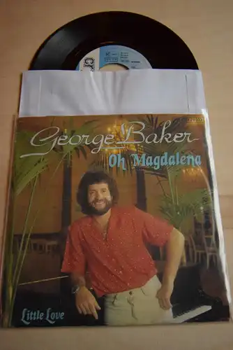 George Baker – Oh Magdalena/Little Love