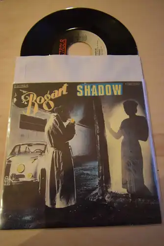 Bogart  ‎– Shadow / And the Sirence call