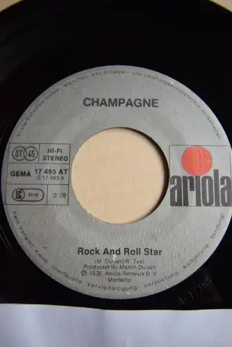 Champagne ‎– Rock And Roll Star / Kiss you Baby 