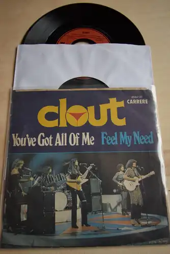Clout ‎– You've Got All Of Me / Feel my Need 