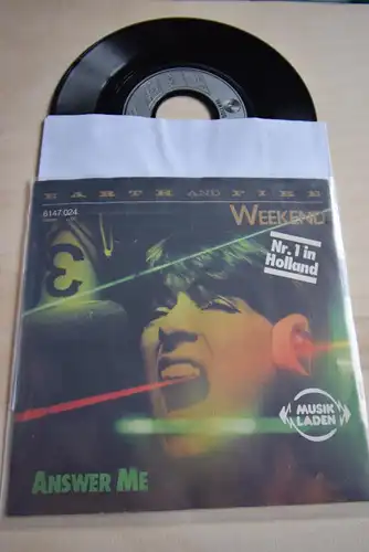 Earth And Fire ‎– Weekend / Answer Me