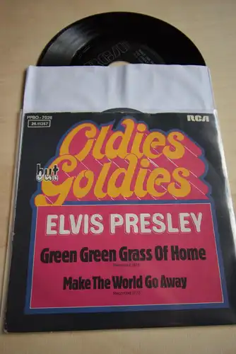Elvis Presley ‎– Green Green Grass of Home / Make the World go away 