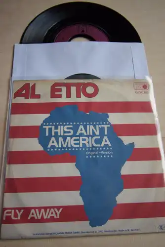 Al Etto ‎– This Ain't America / Fly away