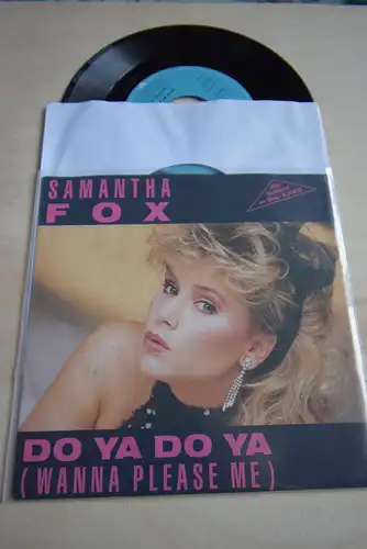 Samantha Fox ‎– Do Ya Do Ya (Wanna Please Me) / Drop me a Line 