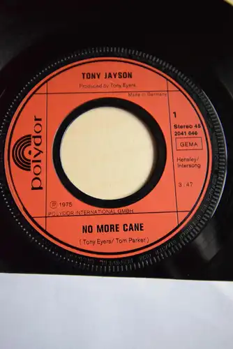 Tony Jayson ‎– No More Cane / Any old Time 