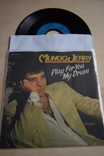 Mungo Jerry ‎– Play For You My Drum / Instr. Version