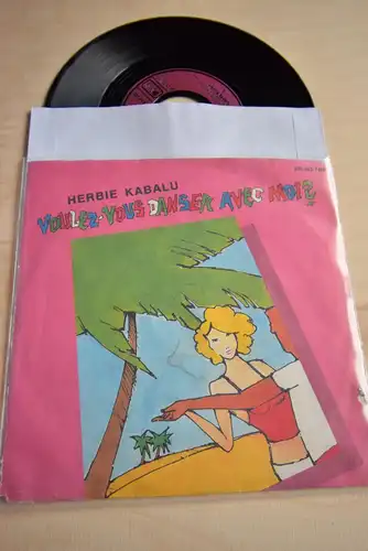 Herbie Kabalu ‎– Voulez-Vous Danser Avec Moi? / You Can Be Wrong