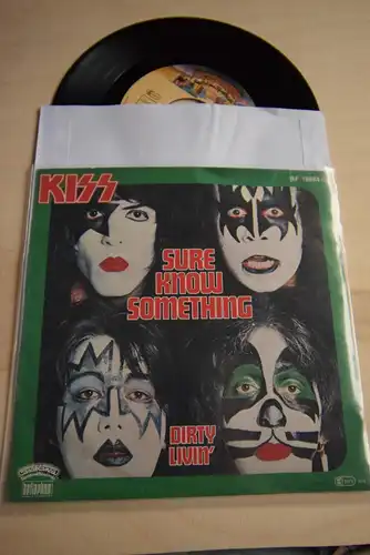 Kiss ‎– Sure Know Something / Dirty Livin
