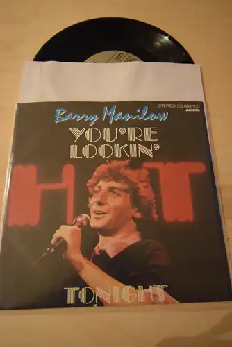 Barry Manilow ‎– You're Lookin' Hot Tonight / Tonight