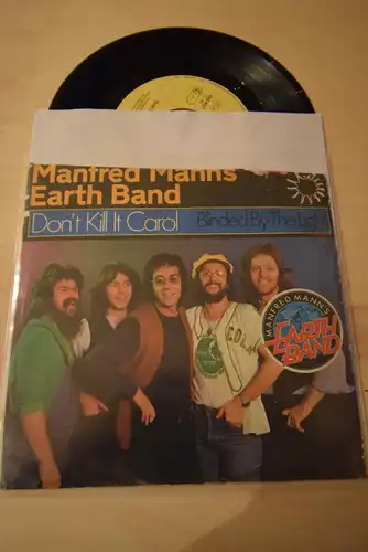 Manfred Mann's Earth Band ‎– Don't Kill It Carol / Blinded by the Light 