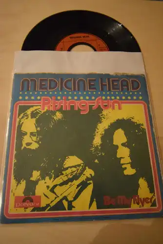 Medicine Head  ‎– Rising Sun / Be my Flyer