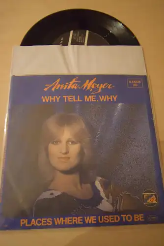 Anita Meyer ‎– Why Tell Me, Why / Places where we used to be 