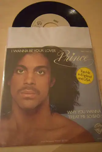 Prince ‎– I Wanna Be Your Lover / Why you wanna treat me so bad 