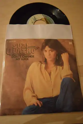 Suzi Quatro ‎– Don't Change My Luck / Wiser than you