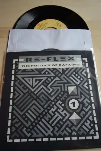 Re-Flex  ‎– The Politics Of Dancing / Cruel World 