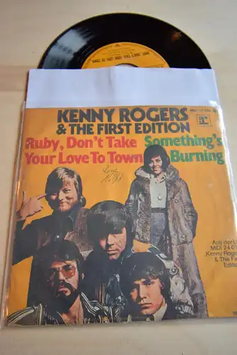 Kenny Rogers & The First Edition ‎– Ruby, Don't Take Your Love To Town / Something's Burning