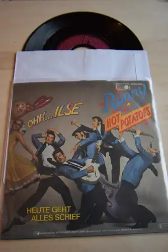 Ronny And The Hot Potatoes ‎– Ohh...Ilse / Heute geht alles schief 