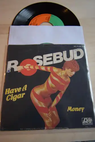 Rosebud ‎– Have A Cigar / Money 