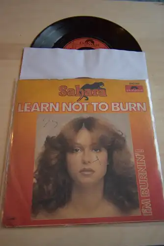 Sahara  ‎– Learn Not To Burn / I'm burnin'!