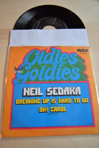 Neil Sedaka ‎– Breaking Up Is Hard To Do / Oh! Carol