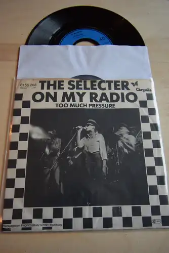 The Selecter ‎– On My Radio / To much Pressure