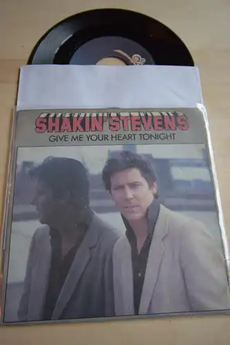 Shakin' Stevens ‎– Give Me Your Heart Tonight / Thinking of you