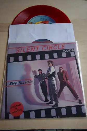 Silent Circle ‎– Stop The Rain / Shy Girl " Erstauflage in Red Vinyl "