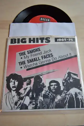 The Smoke / Small Faces – My Friend Jack / Watcha Gonna Do About It