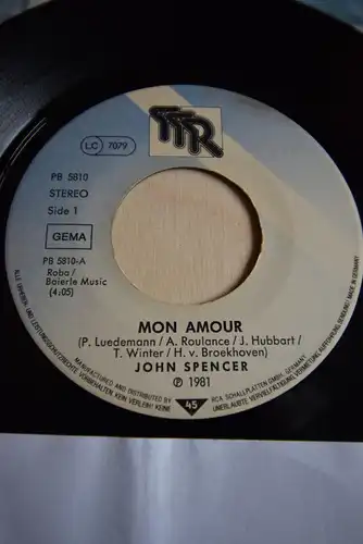John Spencer ‎– Mon Amour / Don't wanna go Home 
