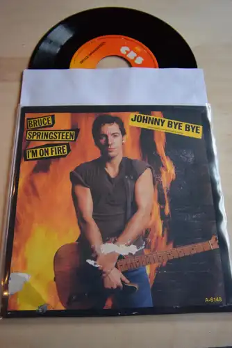 Bruce Springsteen ‎– I'm On Fire / Johnny Bye Bye 