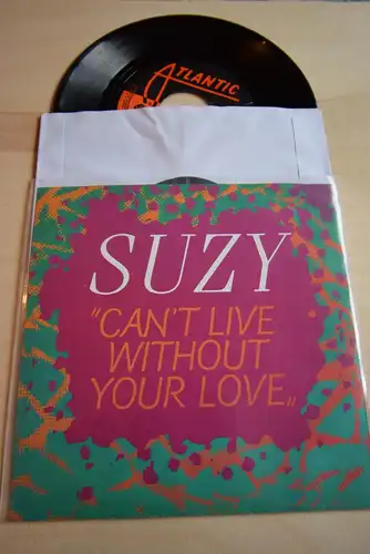 Suzy ‎– Can't Live Without Your Love / Instr. Version