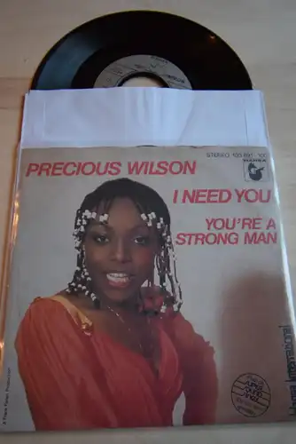 Precious Wilson ‎– I Need You / You're A Strong Man