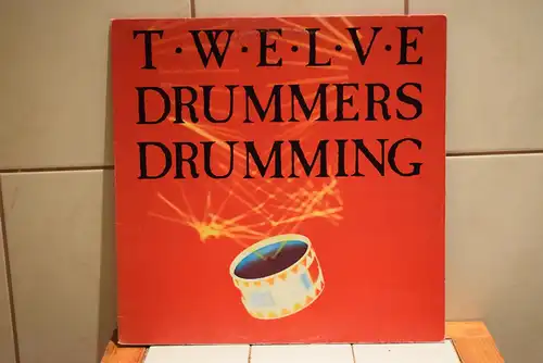 Twelve Drummers Drumming ‎– Twelve Drummers Drumming