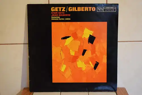 Stan Getz / João Gilberto Featuring Antonio Carlos Jobim ‎– Getz / Gilberto
