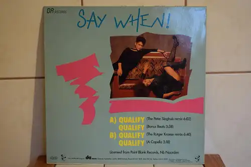 Say When! ‎– Qualify