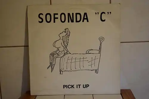 Sofonda C. ‎– Pick It Up