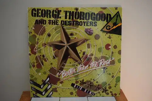 George Thorogood And The Destroyers ‎– Better Than The Rest
