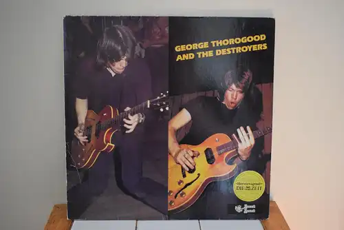George Thorogood And The Destroyers ‎– George Thorogood And The Destroyers