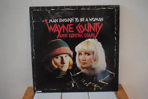 Wayne County & The Electric Chairs ‎– Man Enough To Be A Woman