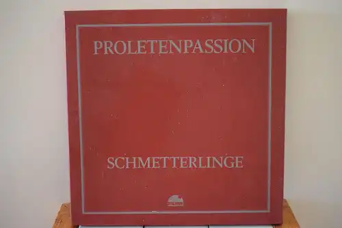 Schmetterlinge ‎– Proletenpassion