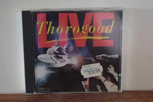 George Thorogood & The Destroyers ‎– Live