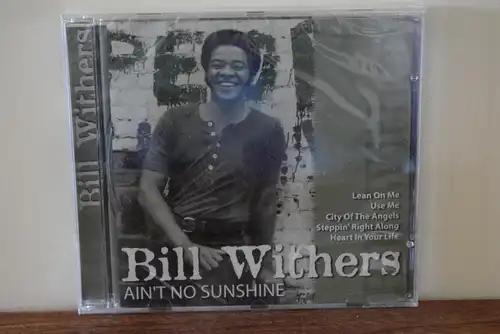 Bill Withers ‎– Ain't No Sunshine