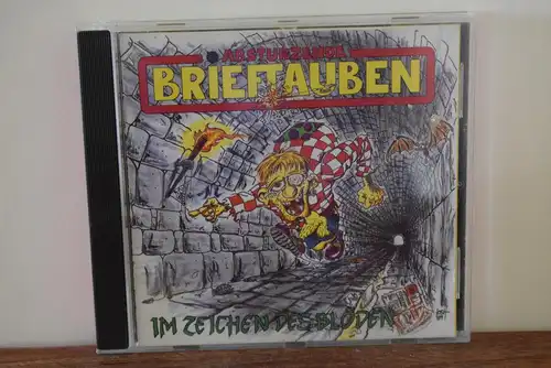 Abstürzende Brieftauben – Im Zeichen Des Blöden