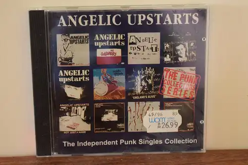 Angelic Upstarts ‎– The Independent Punk Singles Collection