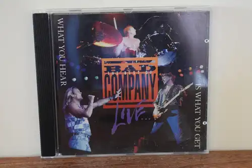 Bad Company  ‎– The Best Of Bad Company Live...What You Hear Is What You Get