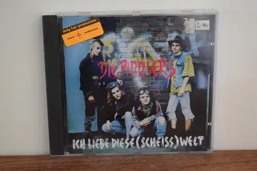 Die Piddlers – Ich Liebe Diese (Scheiss) Welt