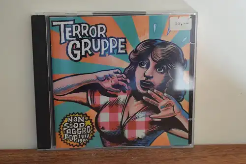Terrorgruppe ‎– Non-Stop Aggro Pop 1977-1997