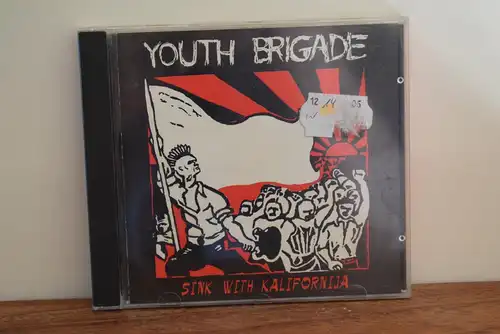 Youth Brigade ‎– Sink With Kalifornija
