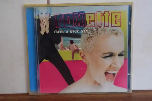 Roxette ‎– Have A Nice Day